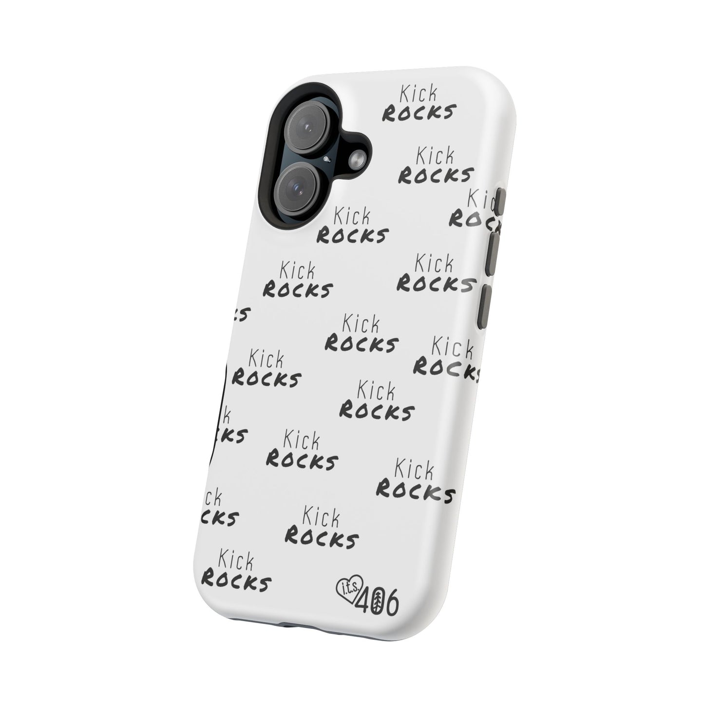 ITS406 Design Phone Magnetic Tough Cases - Kick Rocks