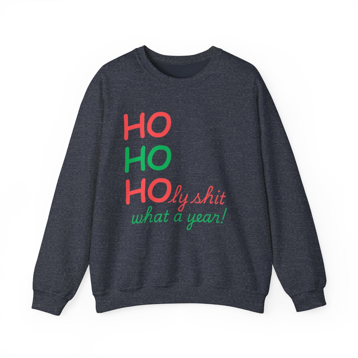 Festive Unisex Crewneck Sweatshirt - Ho Ho Holy Shit