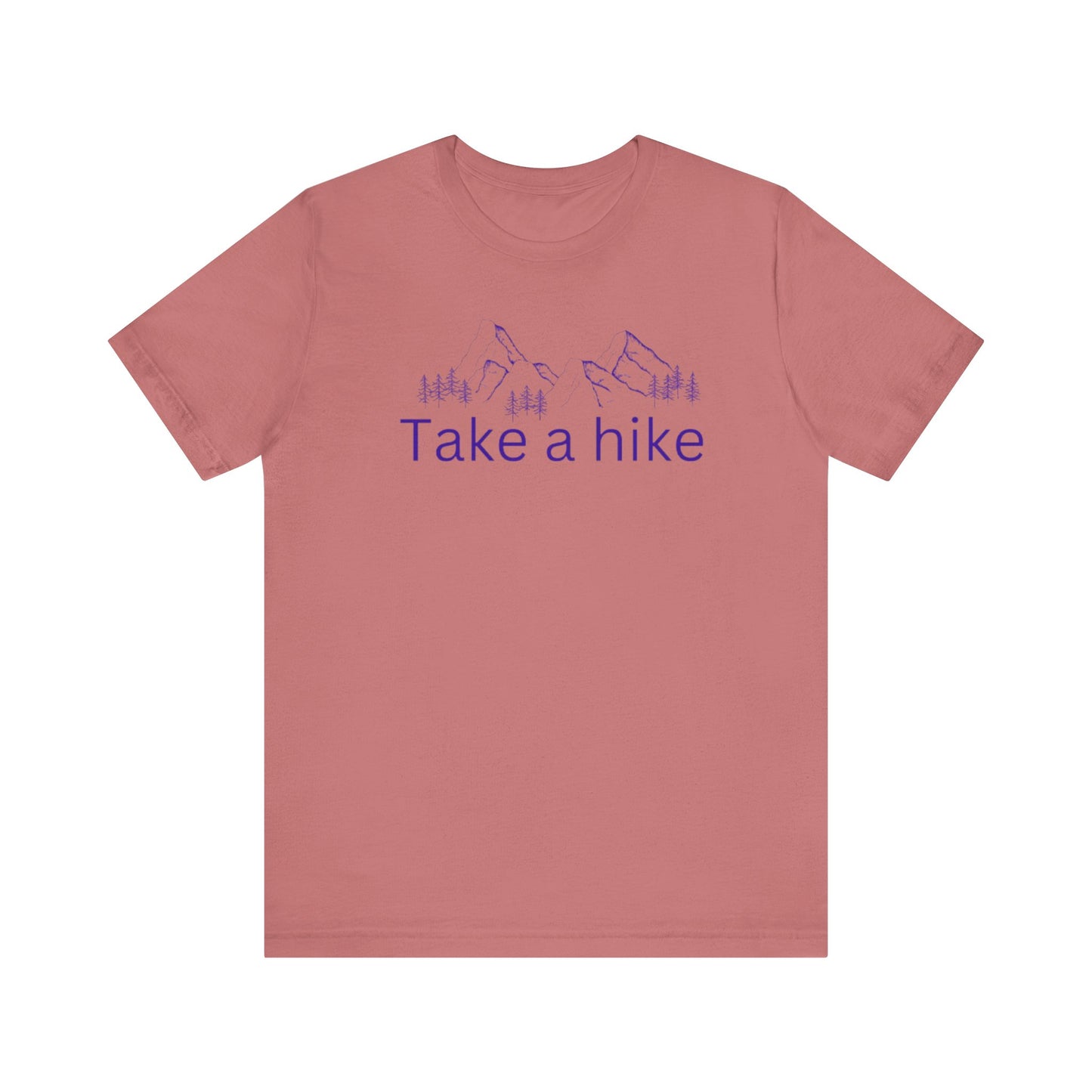 Take a Hike Unisex Jersey Short Sleeve Tee