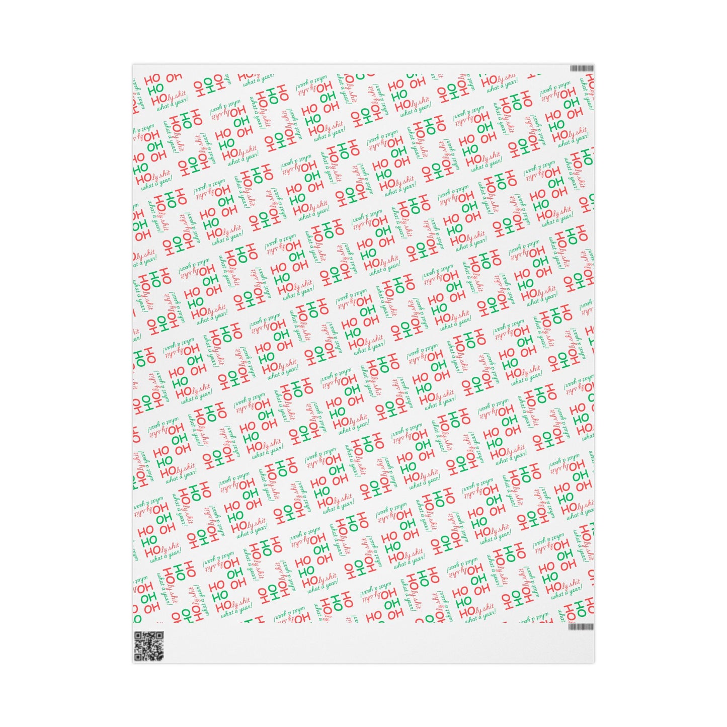 Festive Wrapping Paper - Ho Ho Holy Shit What a Year - White