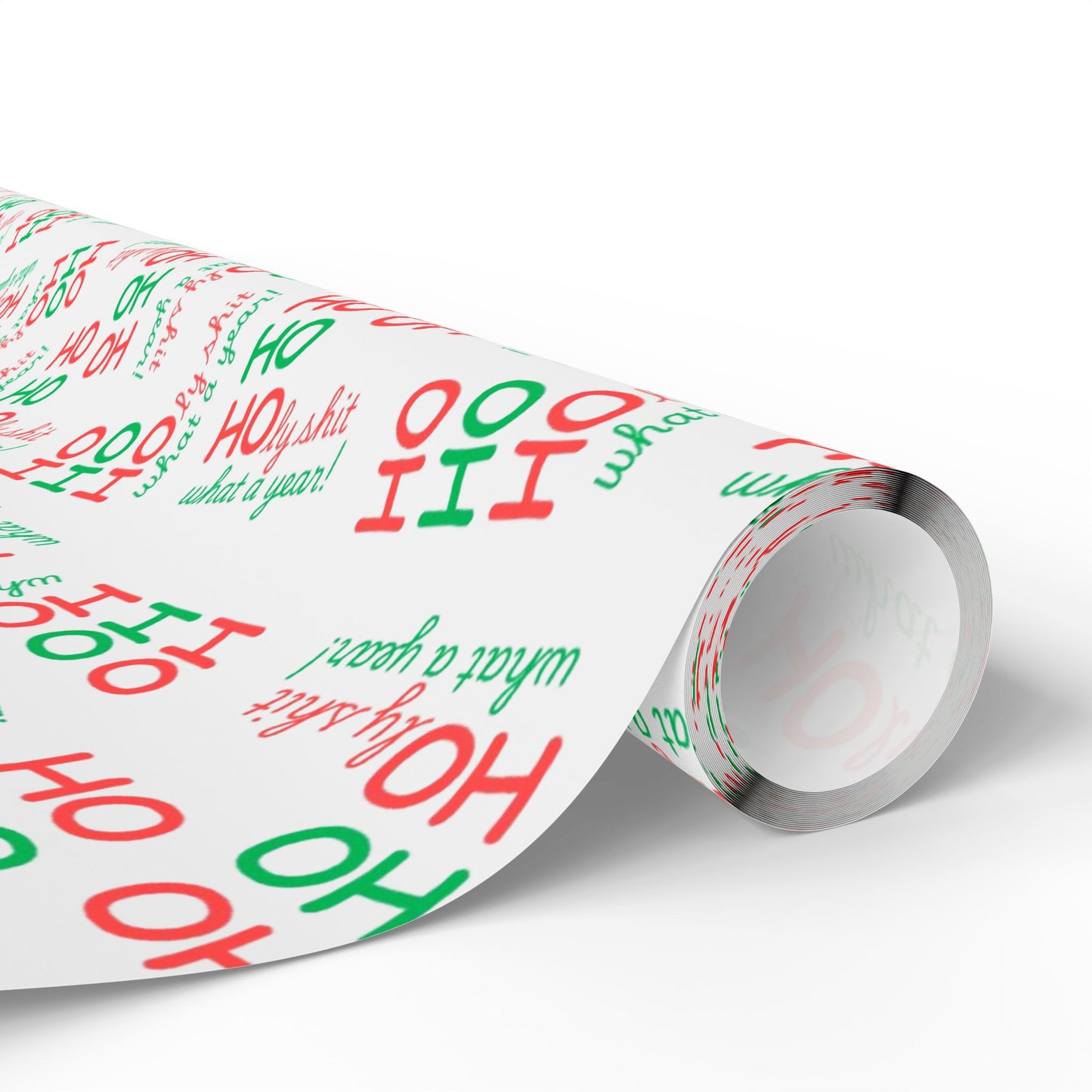 Festive Wrapping Paper - Ho Ho Holy Shit What a Year - White