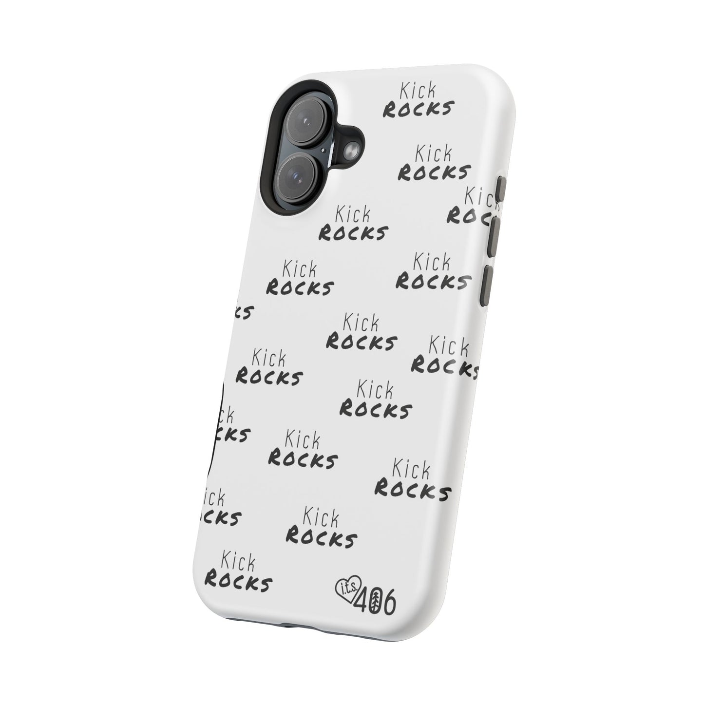 ITS406 Design Phone Magnetic Tough Cases - Kick Rocks