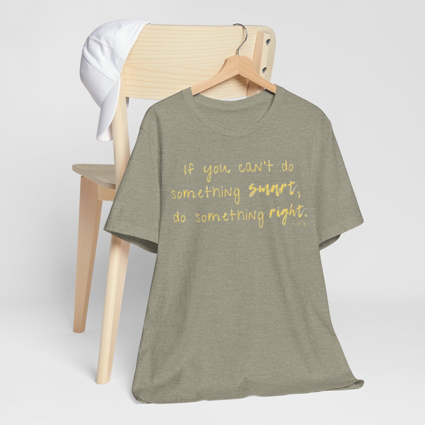 Adult Crewneck T-shirt - Smart Right Firefly Quote