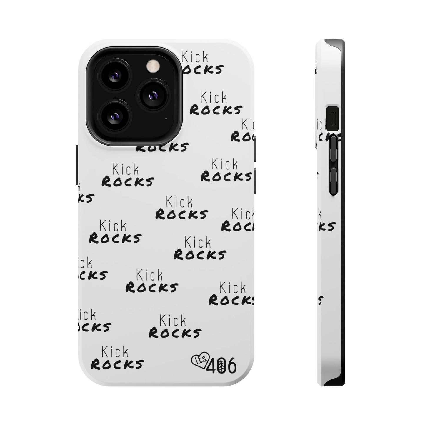 ITS406 Design Phone Magnetic Tough Cases - Kick Rocks