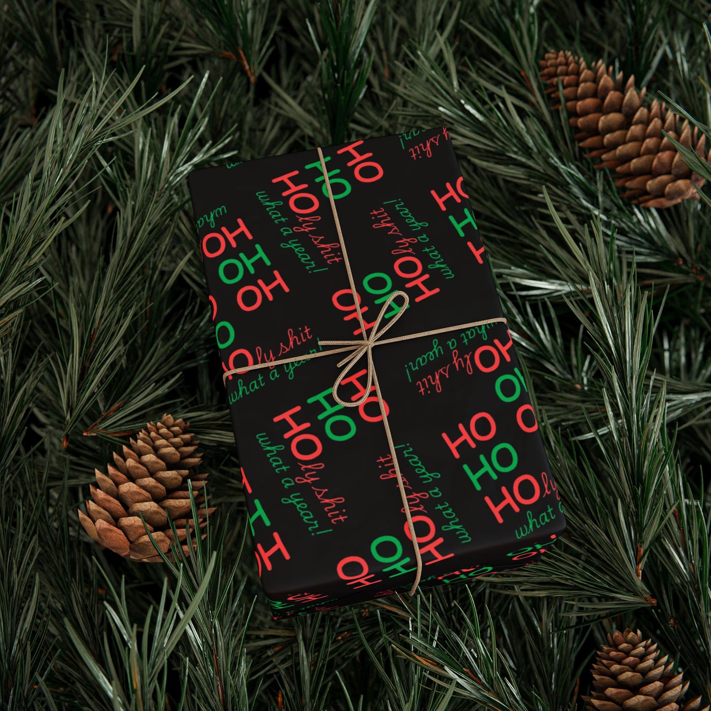 Festive Wrapping Paper - Ho Ho Holy Shit What a Year - Black