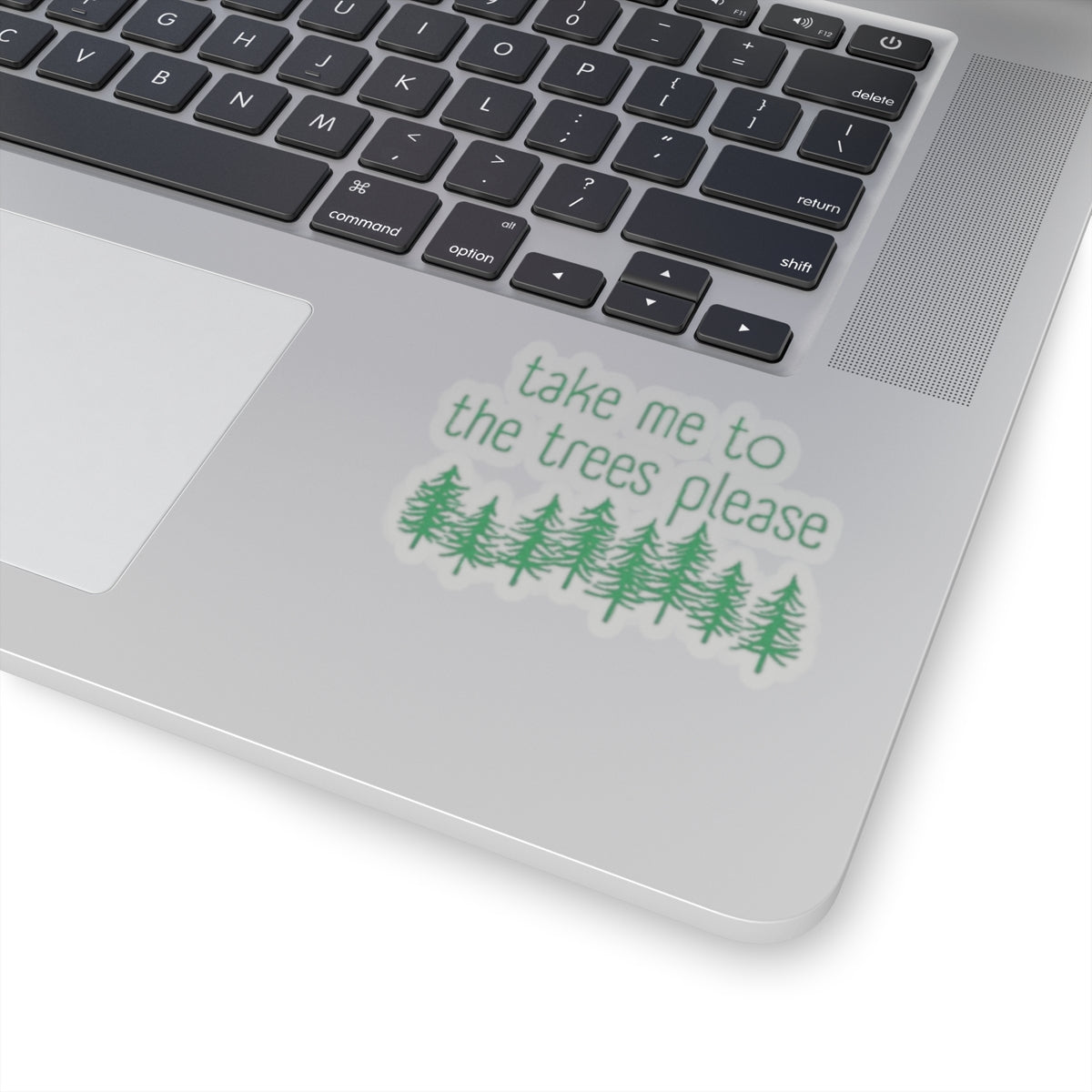 406  Take Me To The Trees Stickers