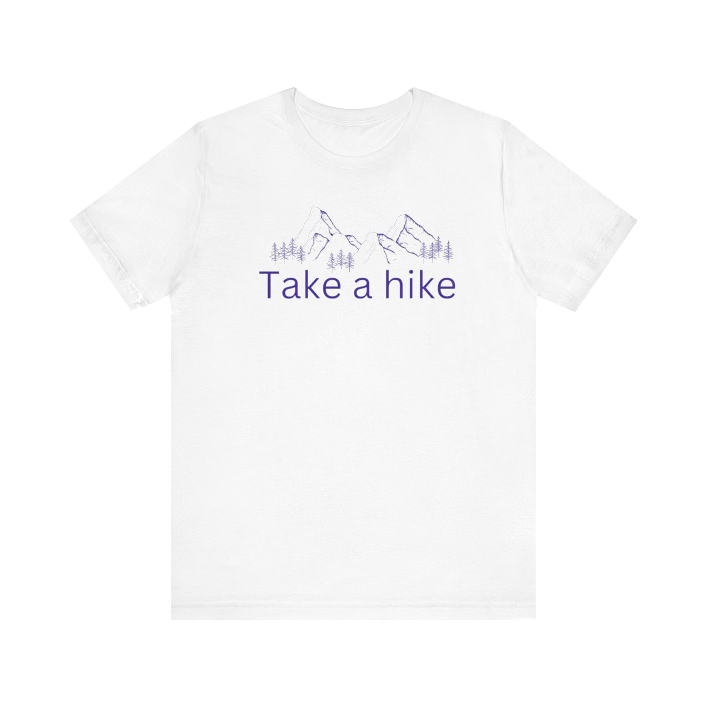 Take a Hike Unisex Jersey Short Sleeve Tee