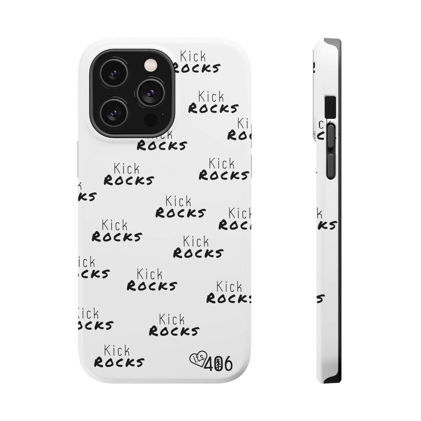 ITS406 Design Phone Magnetic Tough Cases - Kick Rocks