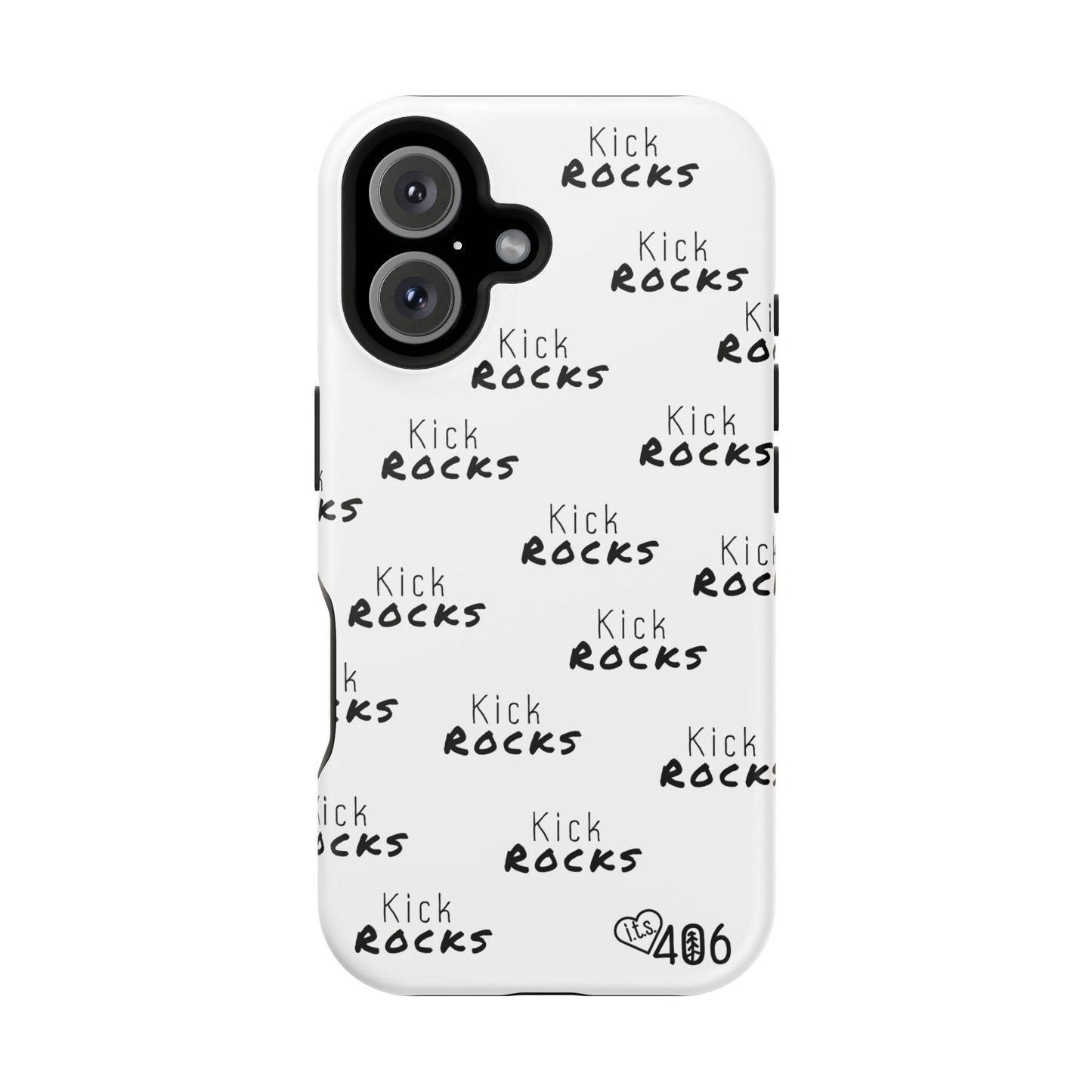 ITS406 Design Phone Magnetic Tough Cases - Kick Rocks