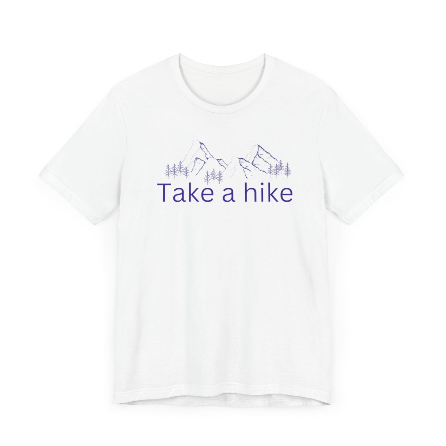 Take a Hike Unisex Jersey Short Sleeve Tee