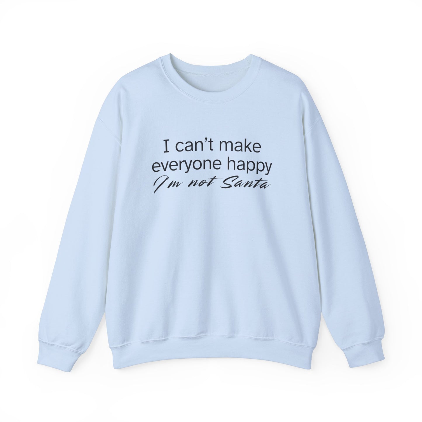 Festive I'm Not Santa Crewneck Sweatshirt