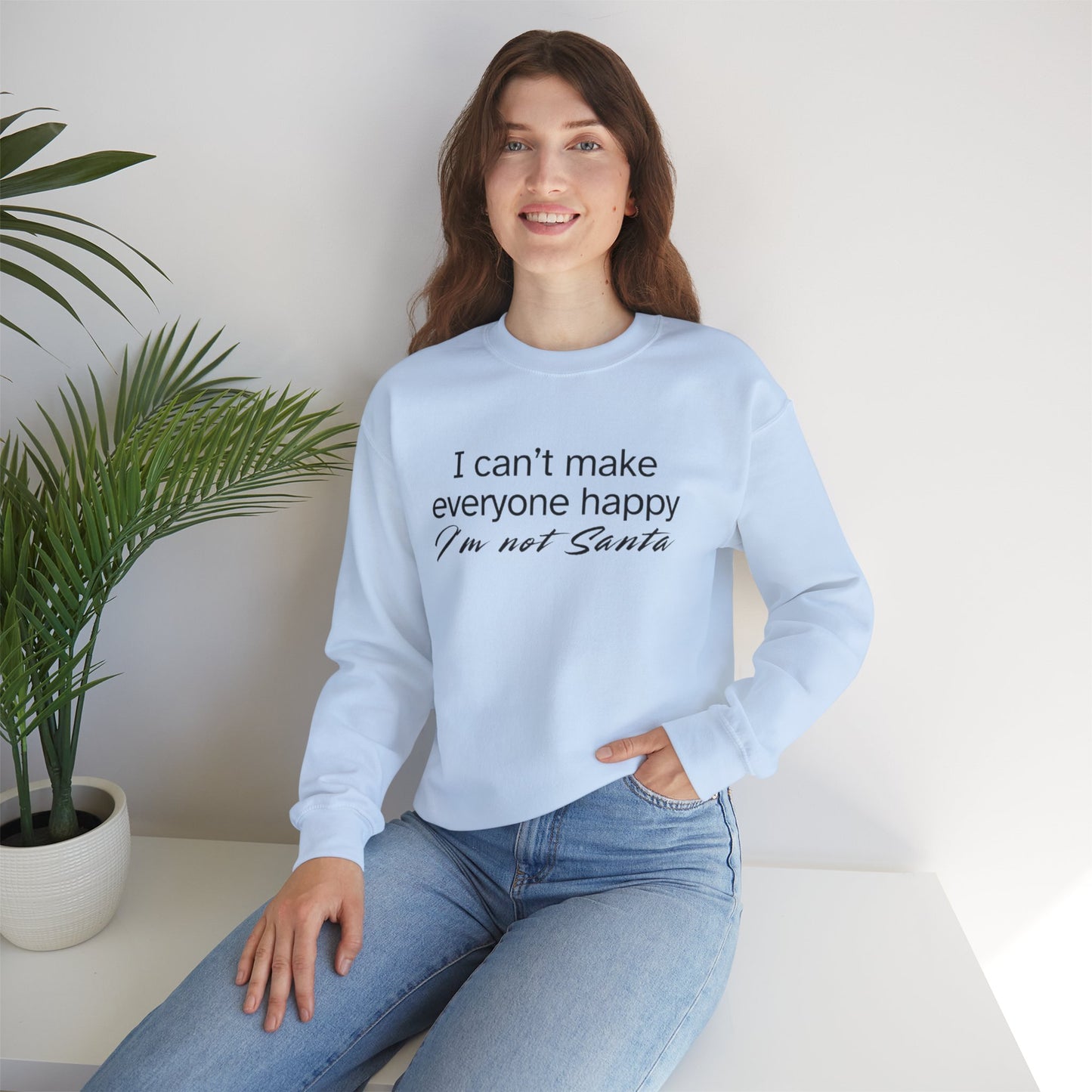 Festive I'm Not Santa Crewneck Sweatshirt