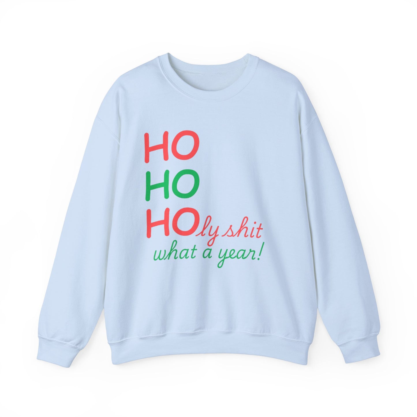 Festive Unisex Crewneck Sweatshirt - Ho Ho Holy Shit