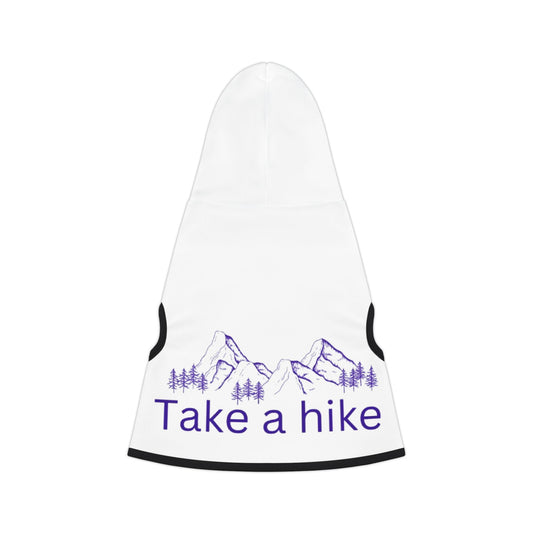 ITS406 Design Pet Hoodie - Take a Hike