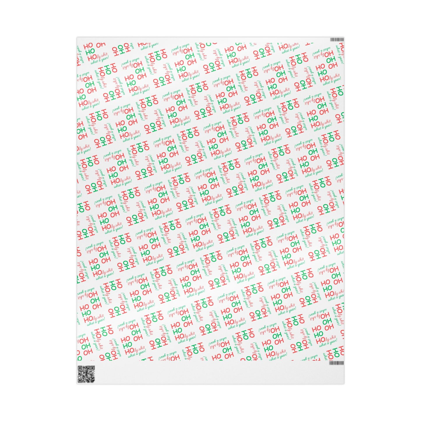 Festive Wrapping Paper - Ho Ho Holy Shit What a Year - White