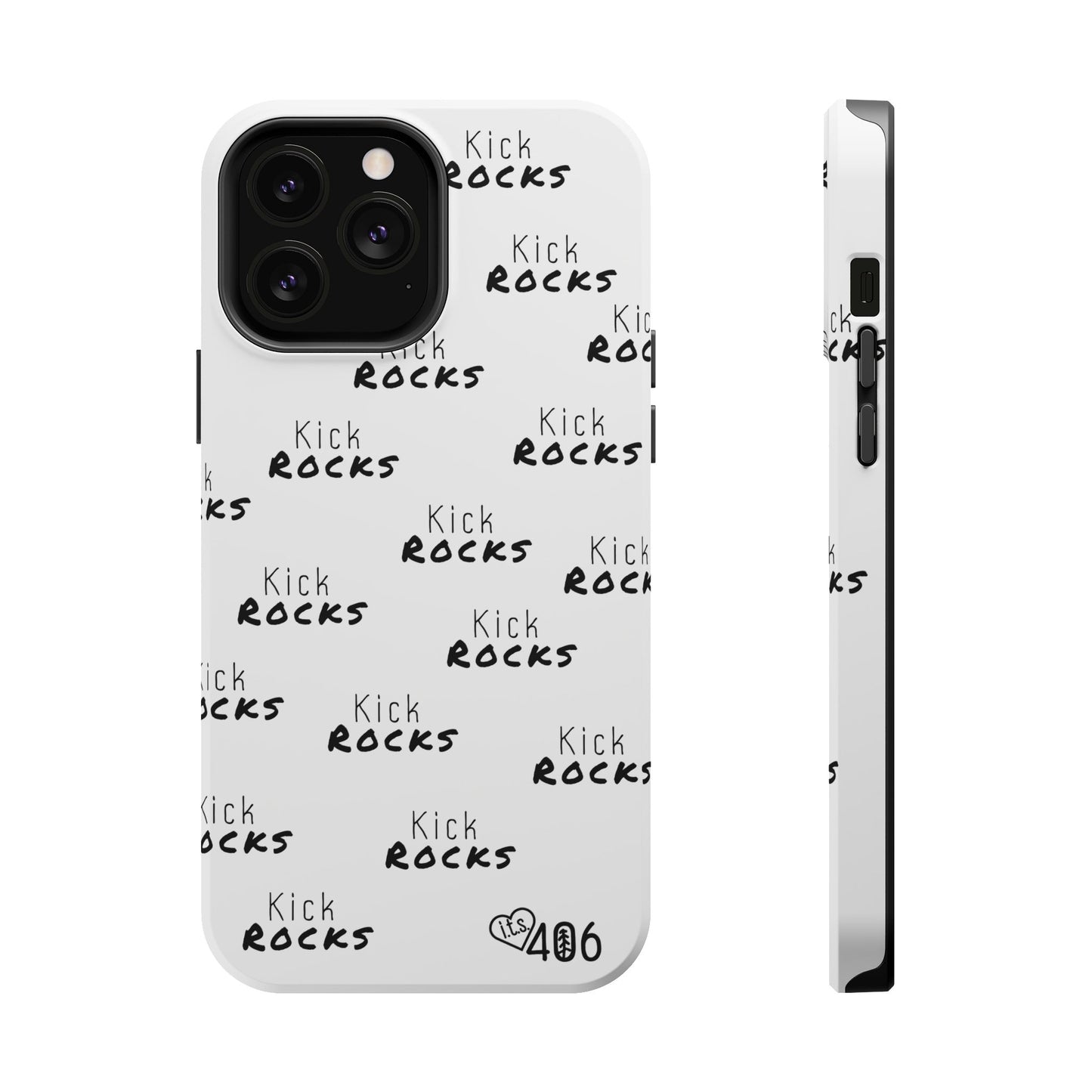 ITS406 Design Phone Magnetic Tough Cases - Kick Rocks