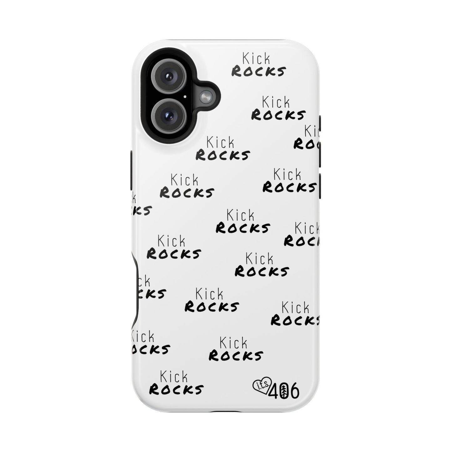 ITS406 Design Phone Magnetic Tough Cases - Kick Rocks