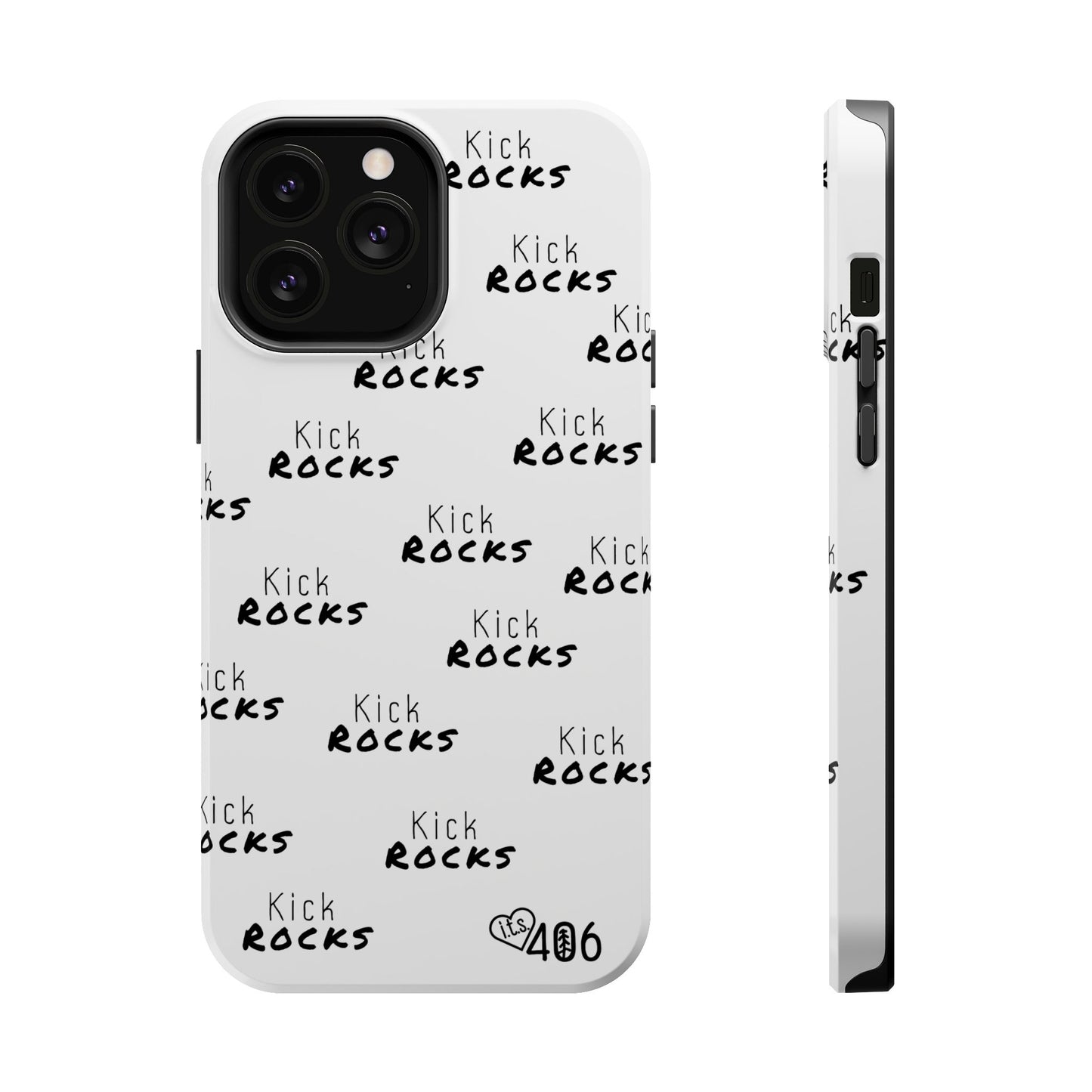 ITS406 Design Phone Magnetic Tough Cases - Kick Rocks