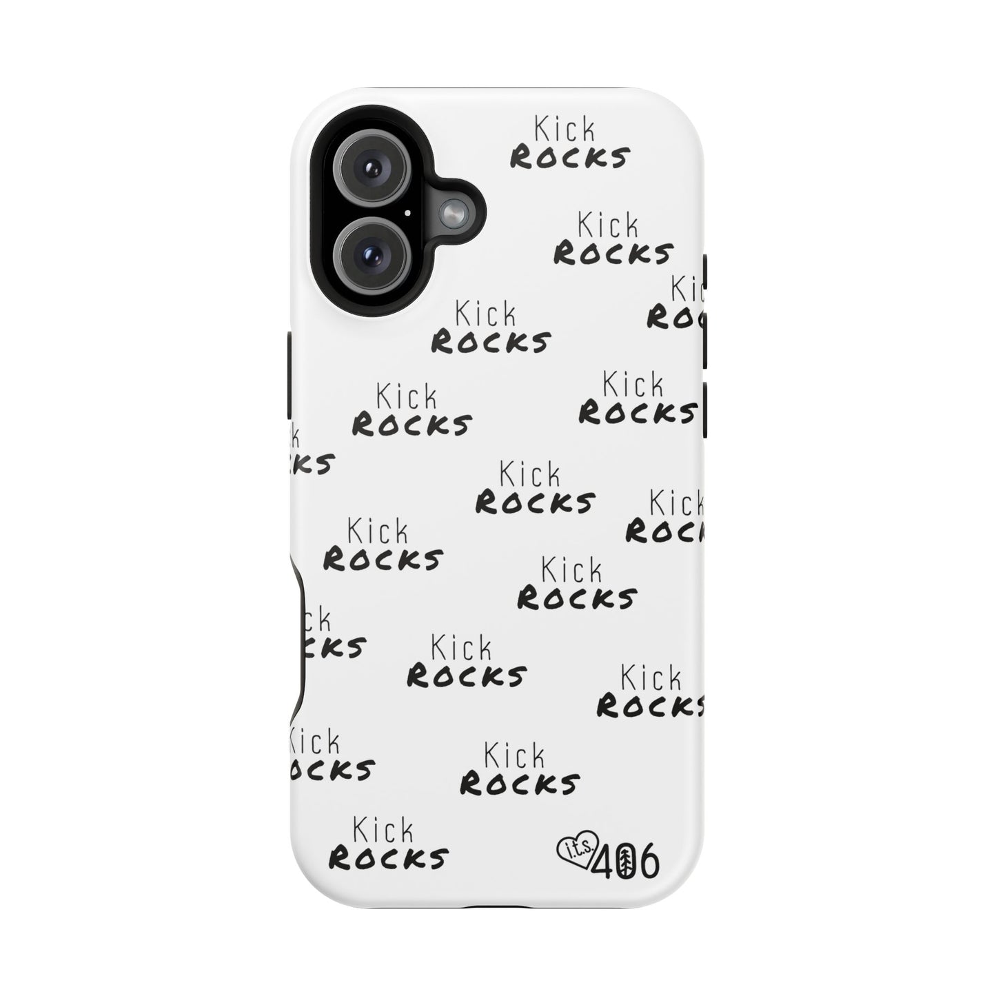 ITS406 Design Phone Magnetic Tough Cases - Kick Rocks